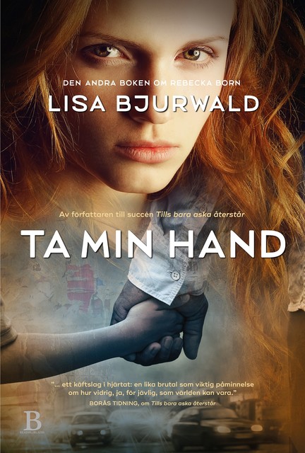 Ta min hand, Lisa Bjurwald
