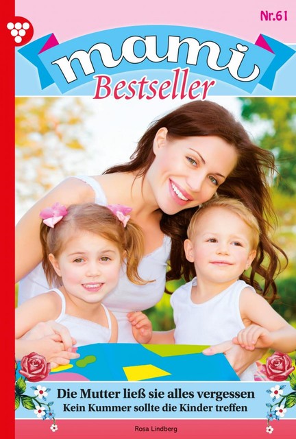 Mami Bestseller 61 – Familienroman, Cornelia Waller