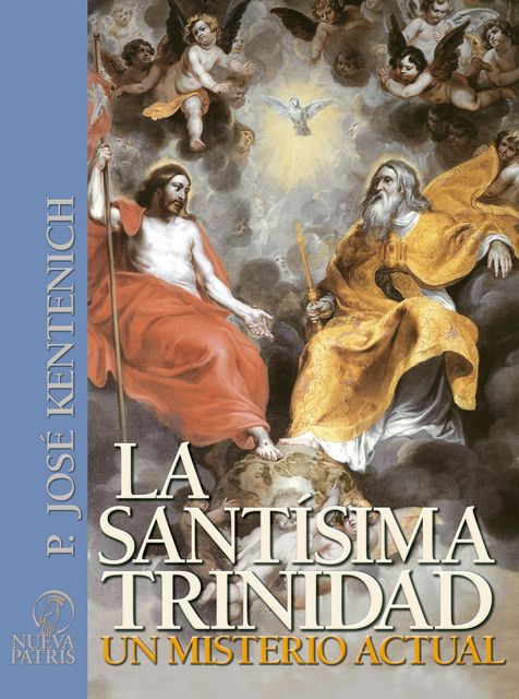 La Santísima Trinidad un Misterio Actual, José Kentenich