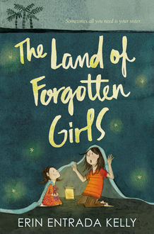 The Land of Forgotten Girls, Erin Kelly
