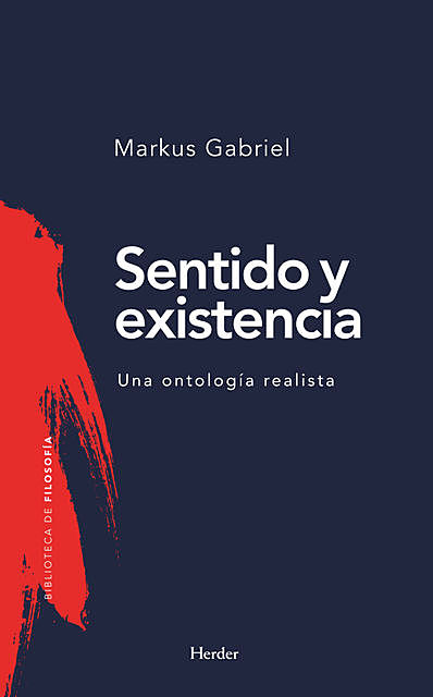 Sentido y existencia, Markus Gabriel