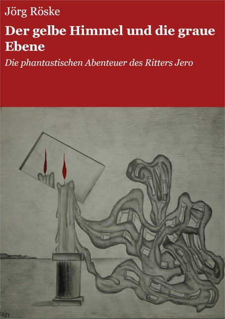 Der gelbe Himmel und die graue Ebene, Jörg Röske