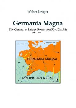 Roms Kriege am Rhein, Walter Krüger