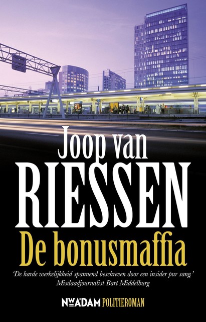 De bonusmaffia, Joop van Riessen