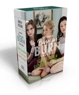 The Complete Burn for Burn Trilogy: Burn for Burn; Fire With Fire; Ashes to Ashes, Jenny Han