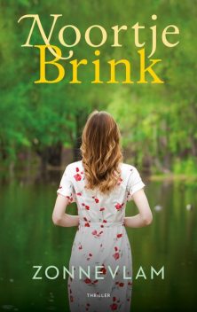 Zonnevlam, Noortje Brink