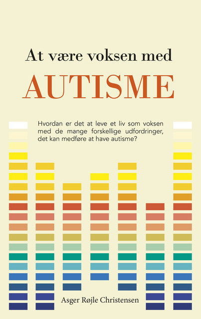 At være voksen med autisme, Asger Røjle Christensen