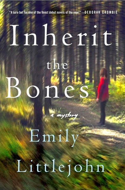 Inherit the Bones, Emily Littlejohn