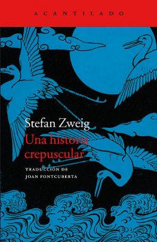Una historia crepuscular, Stefan Zweig