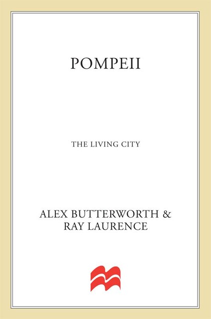 Pompeii, Alex Butterworth, Ray Laurence