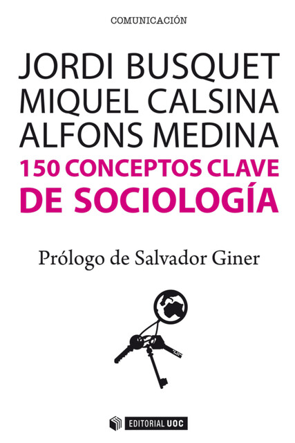 150 conceptos clave de Sociología, Alfons Medina Cambrón, Jordi Busquet Duran, Miquel Calsina Buscà