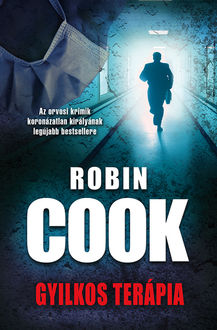 Gyilkos terápia, Robin Cook