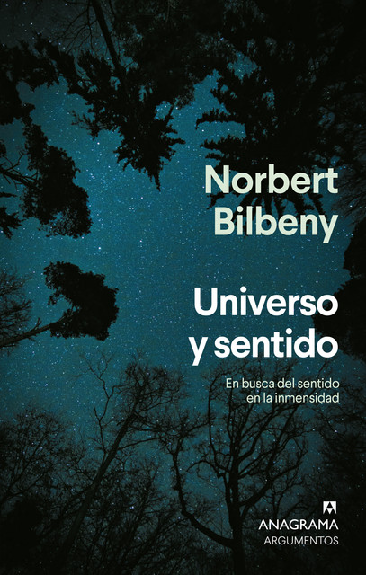 Universo y sentido, Norbert Bilbeny