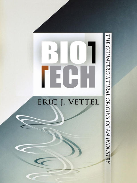 Biotech, Eric J.Vettel