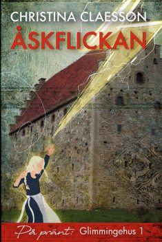 Åskflickan, Christina Claesson