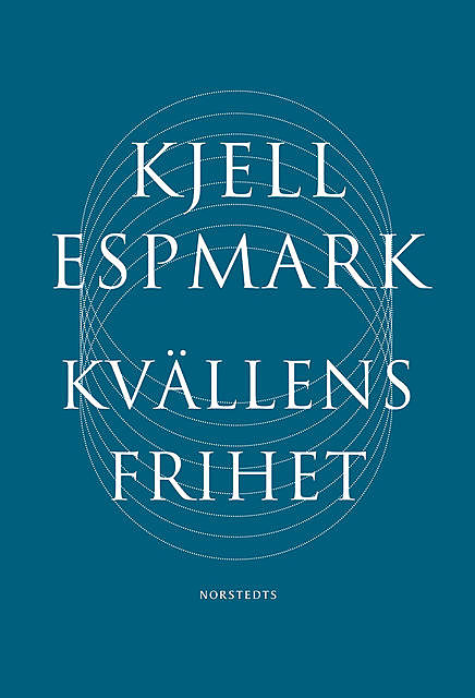 Kvällens frihet, Kjell Espmark