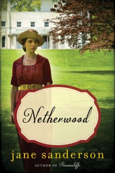 Netherwood, Jane Sanderson
