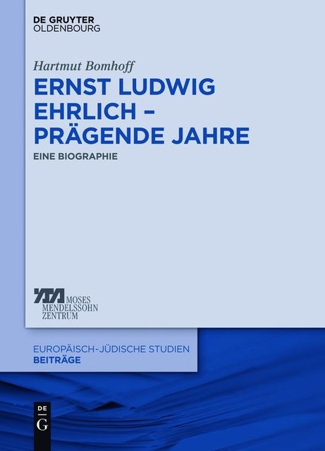 Ernst Ludwig Ehrlich – prägende Jahre, Hartmut Bomhoff