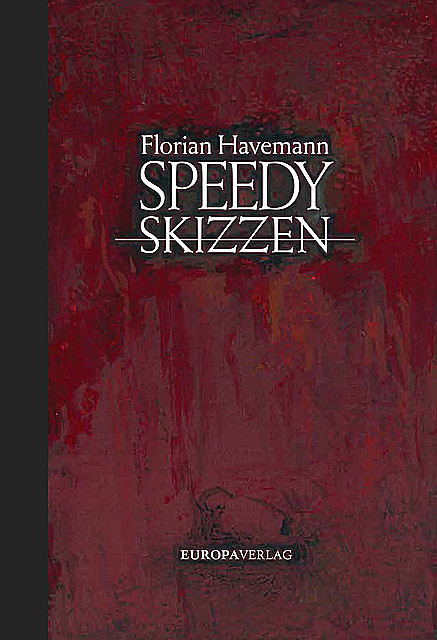 Speedy – Skizzen, Florian Havemann