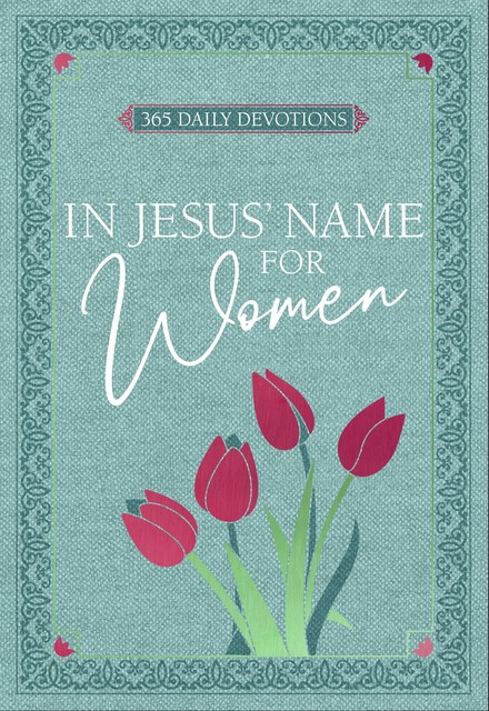 In Jesus' Name for Women, BroadStreet Publishing Group LLC
