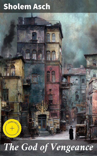The God of Vengeance, Sholem Asch
