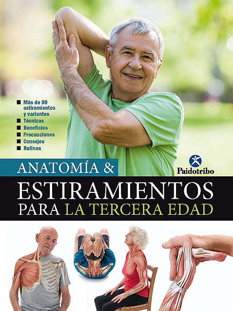 Anatomía & Estiramientos para la Tercera Edad (Color), María José Portal Torices