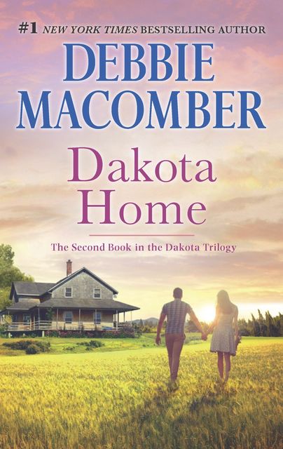 Dakota Home, Debbie Macomber