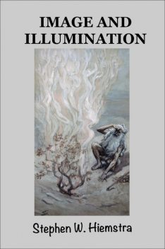 Image and Illumination, Stephen W. Hiemstra