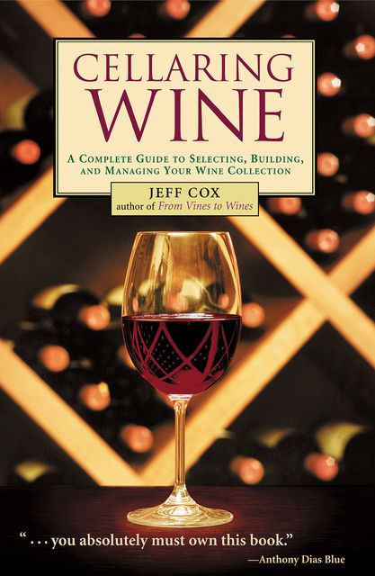 Cellaring Wine, Jeff Cox