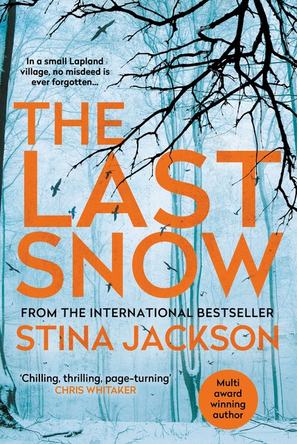 The Last Snow, Stina Jackson