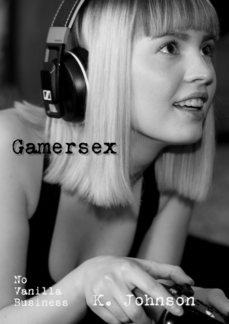 Gamersex, K. Johnson
