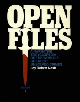 Open Files, Jay Robert Nash