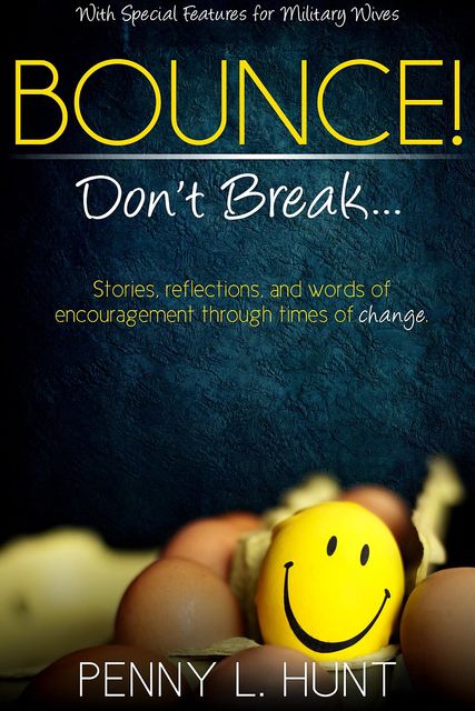 Bounce, Don't Break, Penny Hunt