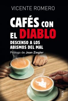 Cafés con el diablo, Vicente Romero