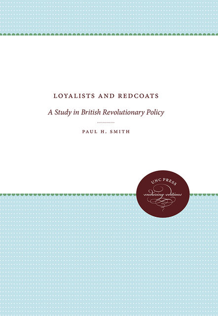 Loyalists and Redcoats, Paul Smith
