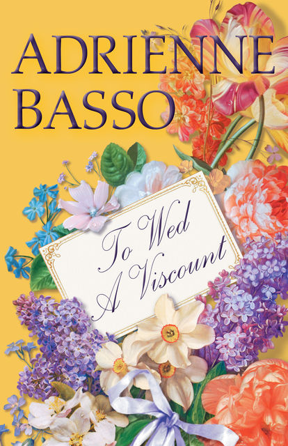 To Wed A Viscount, Adrienne Basso