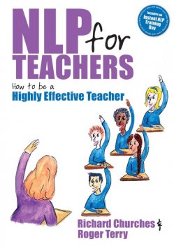 NLP for Teachers, Richard Churches, Roger Terry