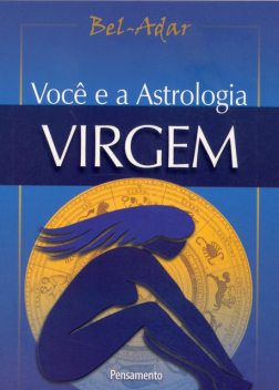 Você e a Astrologia – Virgem, Bel-Adar