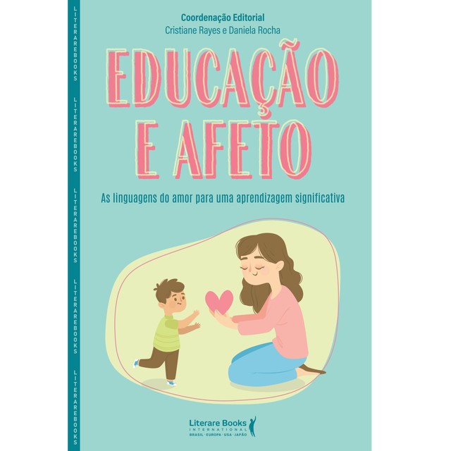 Educação e afeto, Daniela Rocha, Cristiane Rayes