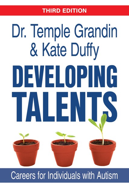 Developing Talents, Temple Grandin, Kate Duffy