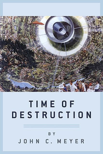 Time Of Destruction, John Meyer