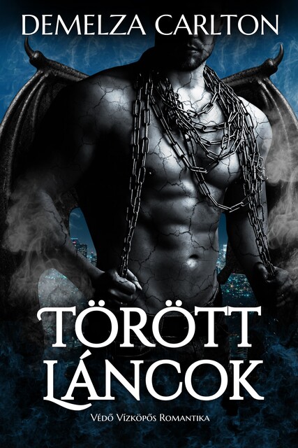 Törött Láncok: Védő Vízköpős Romantika, Demelza Carlton
