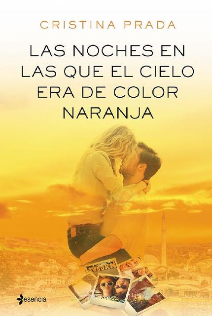 Las noches en las que el cielo era de color naranja (Spanish Edition), Cristina Prada
