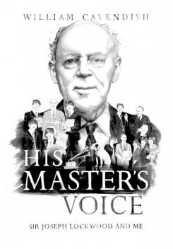 His Master's Voice, William Cavendish