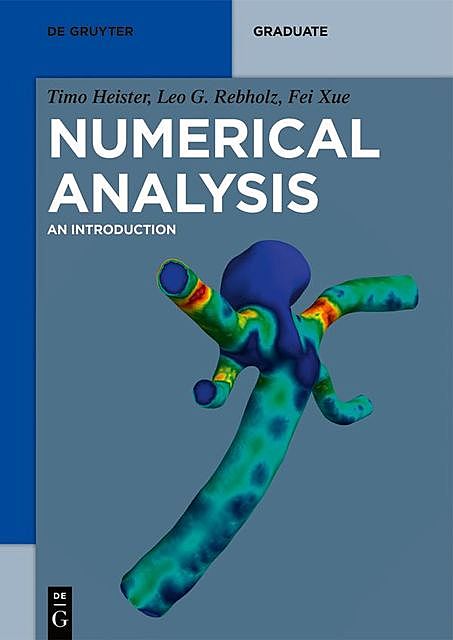 Numerical Analysis, Leo G.Rebholz, Timo Heister, Fei Xue