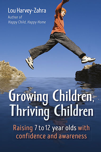Growing Children, Thriving Children, Lou Harvey-Zahra