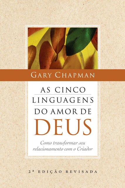 As cinco linguagens do amor de Deus, Gary Chapman