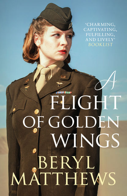A Flight of Golden Wings, Beryl Matthews
