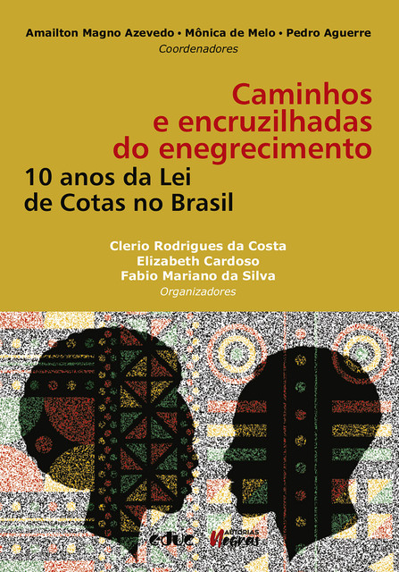 Caminhos e encruzilhadas do enegrecimento, Clerio Rodrigues da Costa, Elizabeth Cardoso e Fabio Mariano da Silva