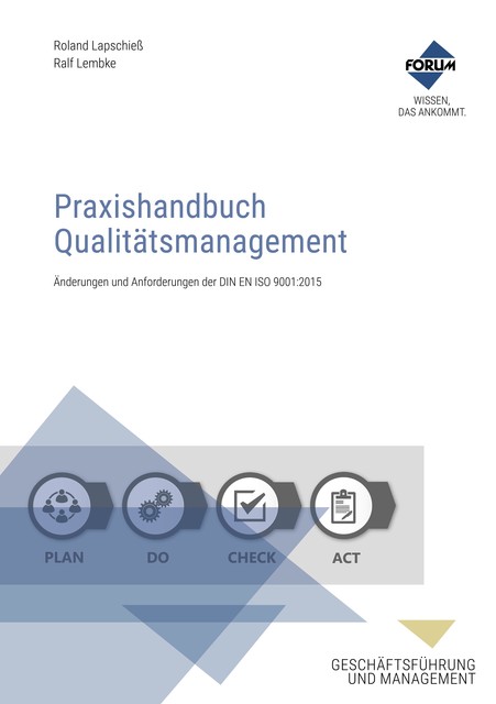 Praxishandbuch Qualitätsmanagement, Ralf Lembke, Roland Lapschieß